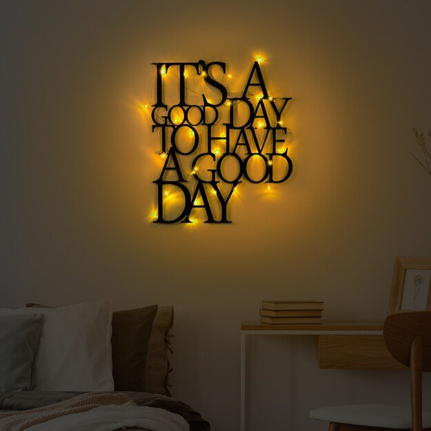 Its A Good Day To Have A Good Day 187 2