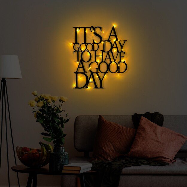 Its A Good Day To Have A Good Day 187 3